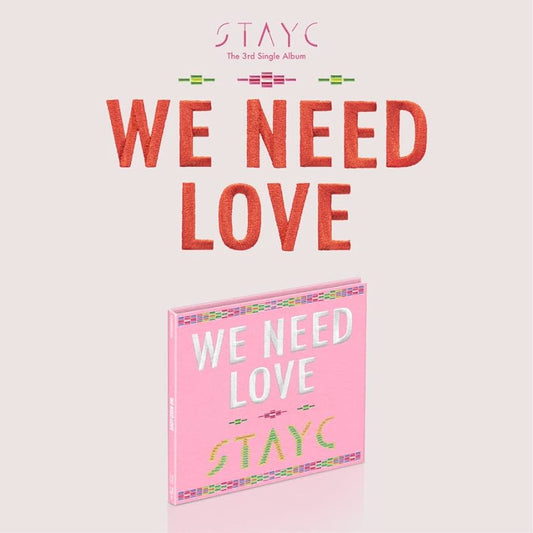 STAYC [WE NEED LOVE] (Digipack ver.)